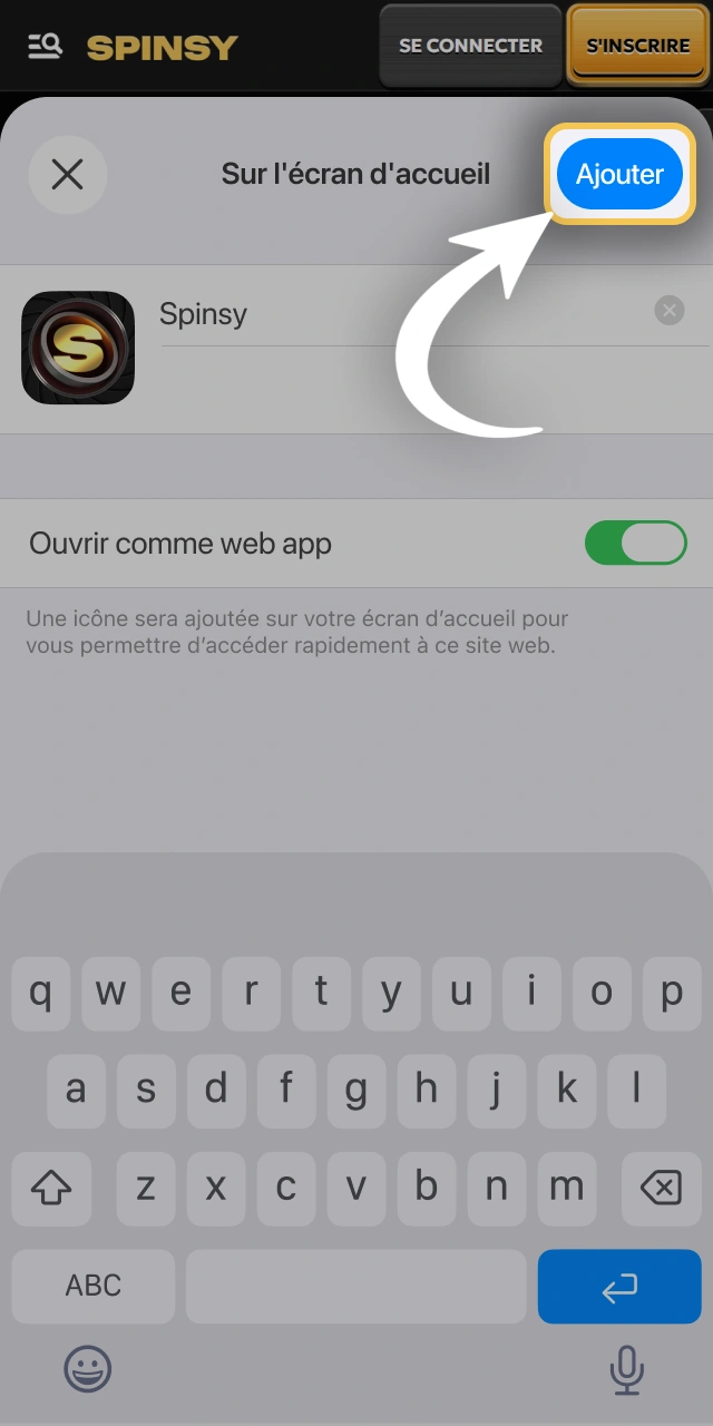 Confirmez la création du raccourci mobile de Spinsy officiel.