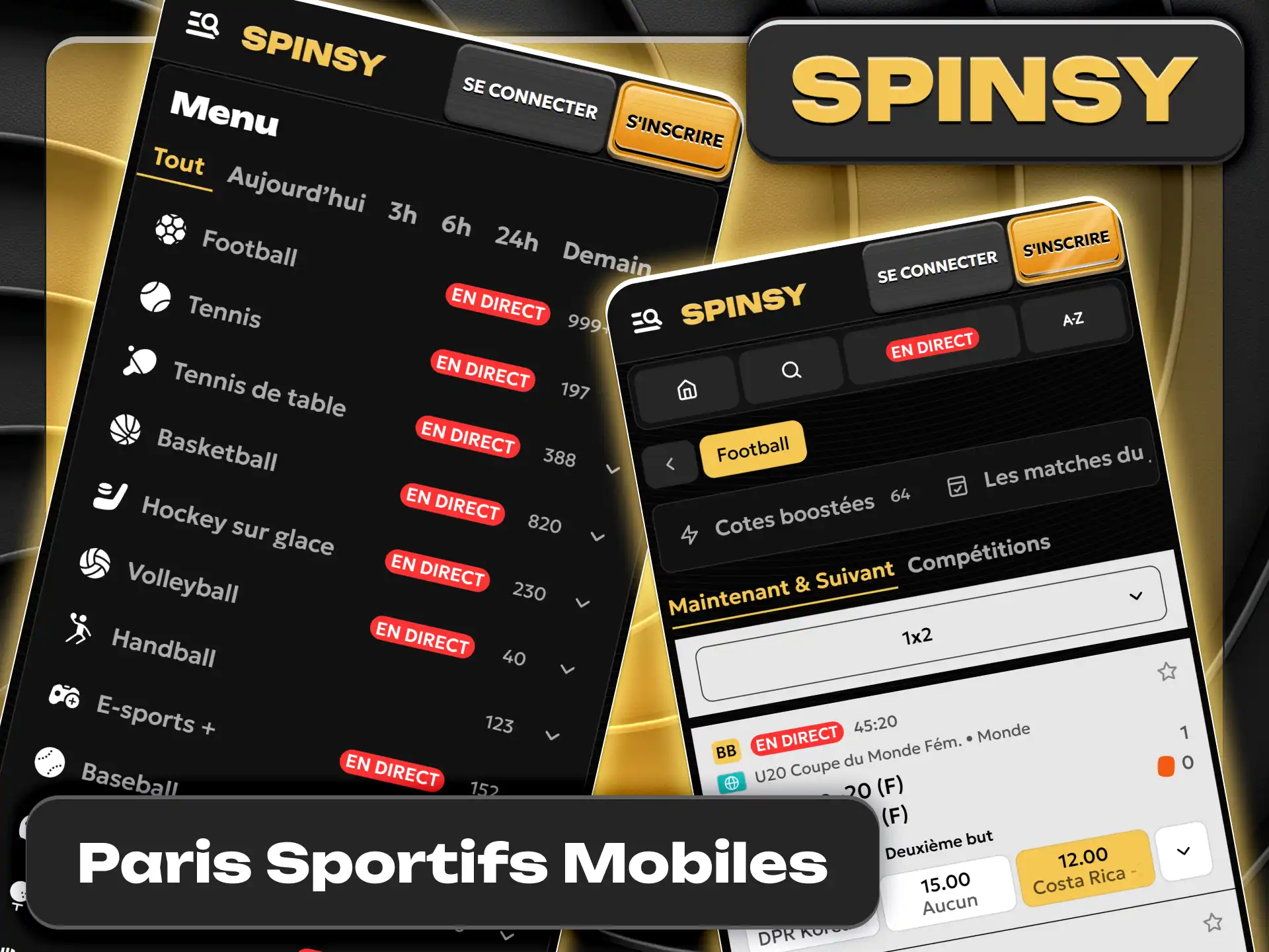 Pariez sur vos sports favoris depuis Spinsy France.