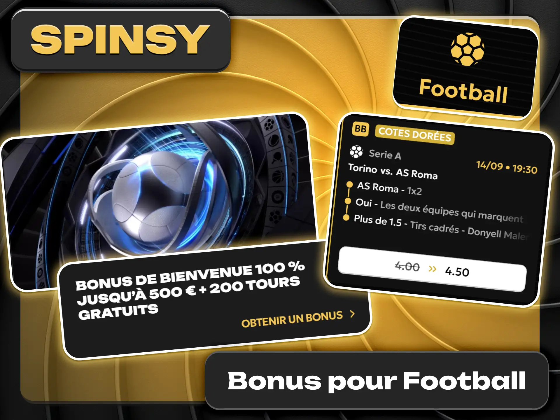 Débloquez le bonus de bienvenue pour le football sur Spinsy.