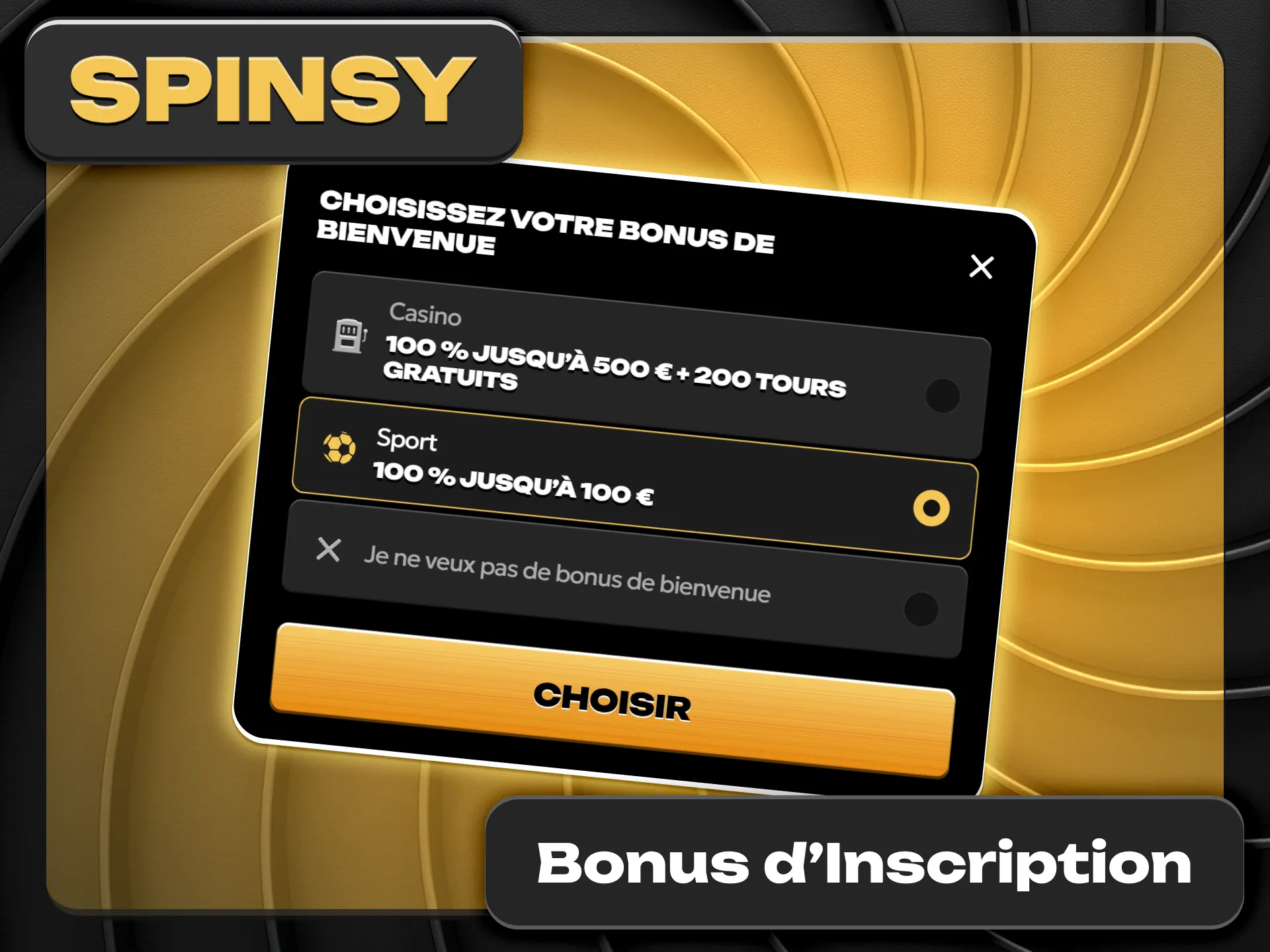 Obtenez un bonus de bienvenue exclusif lors de l'inscription Spinsy.
