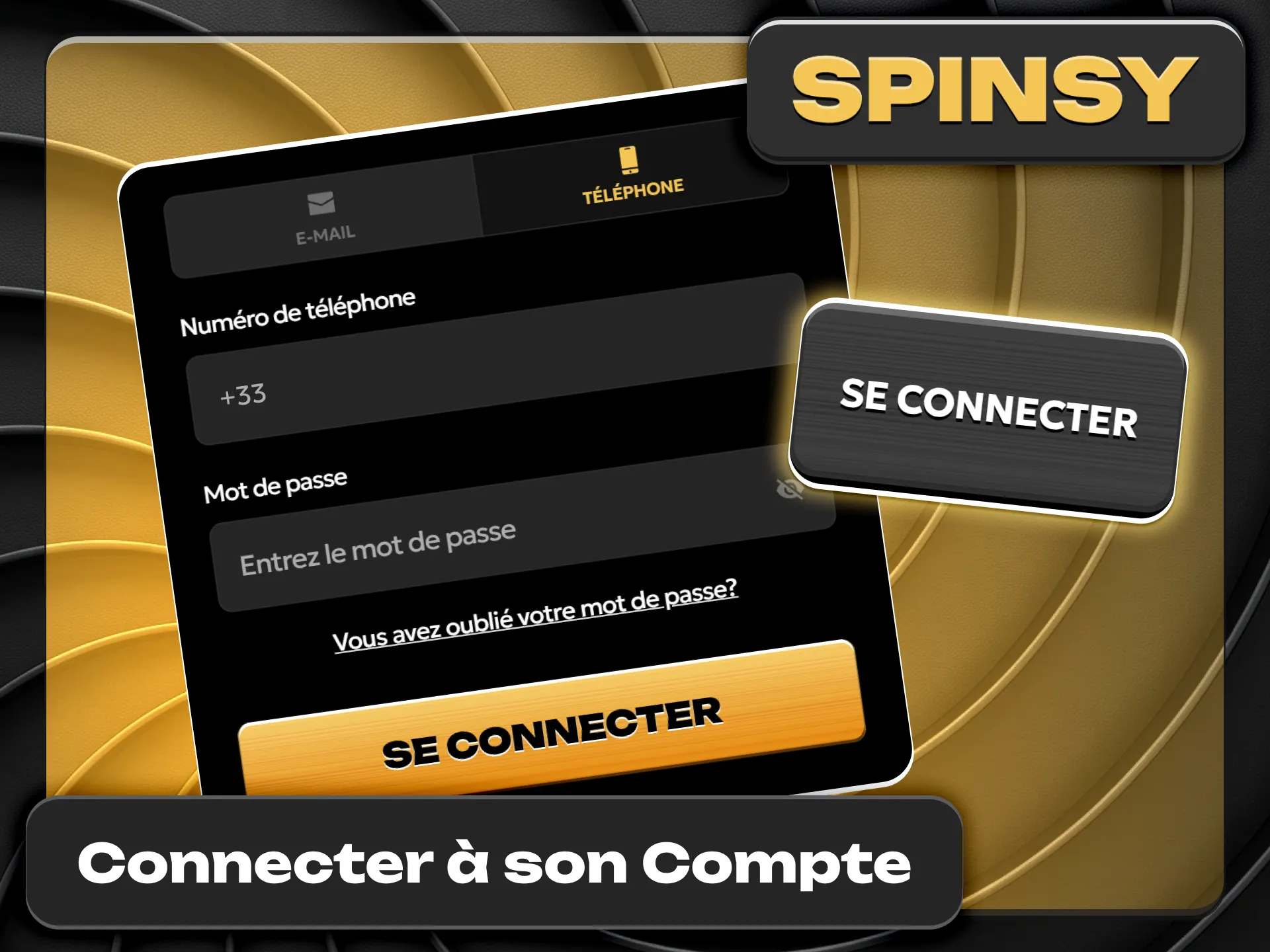 Connectez-vous à votre espace personnel sécurisé sur Spinsy officiel.