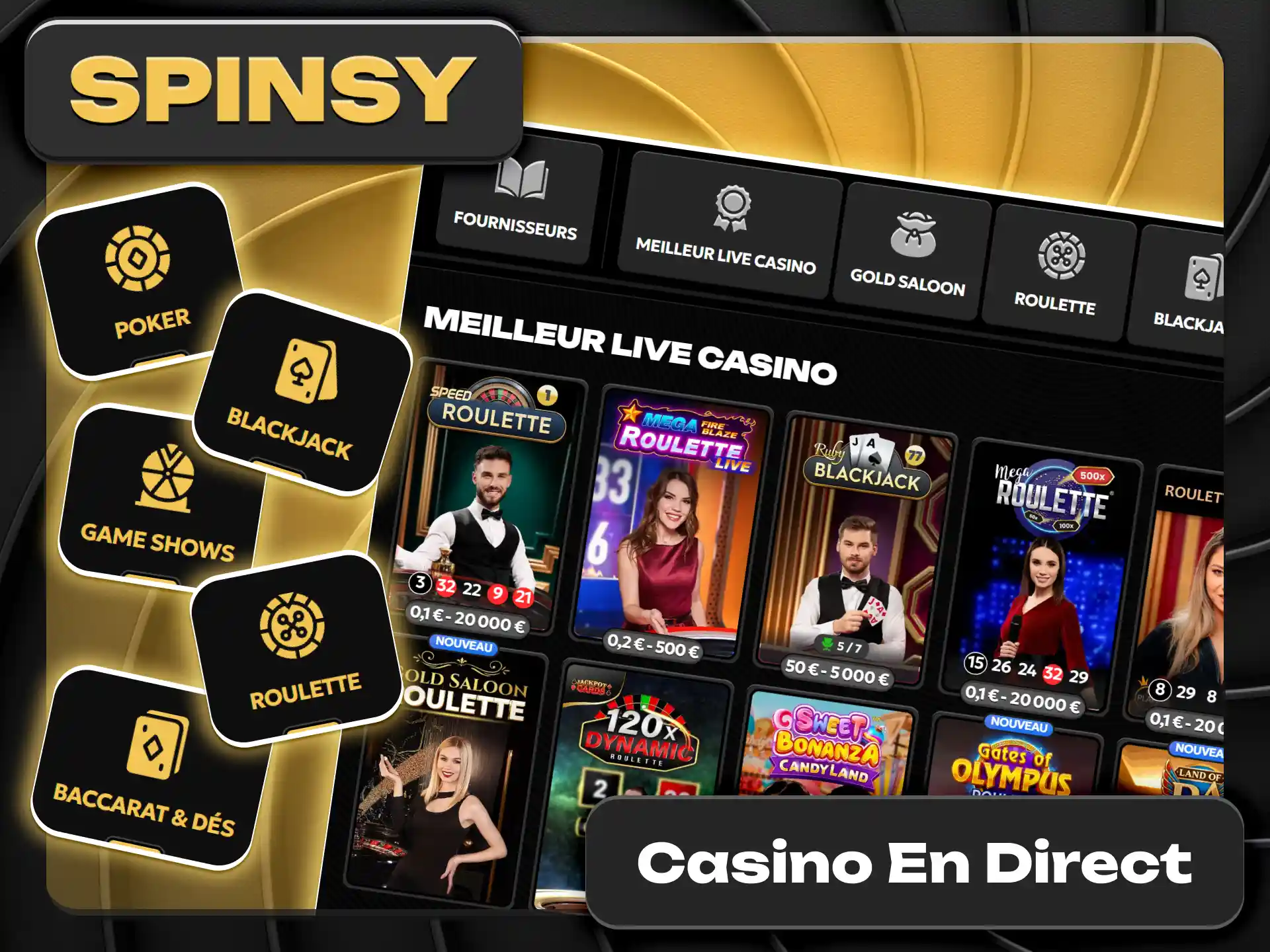 Rejoignez les tables de casino en direct de Spinsy officiel.