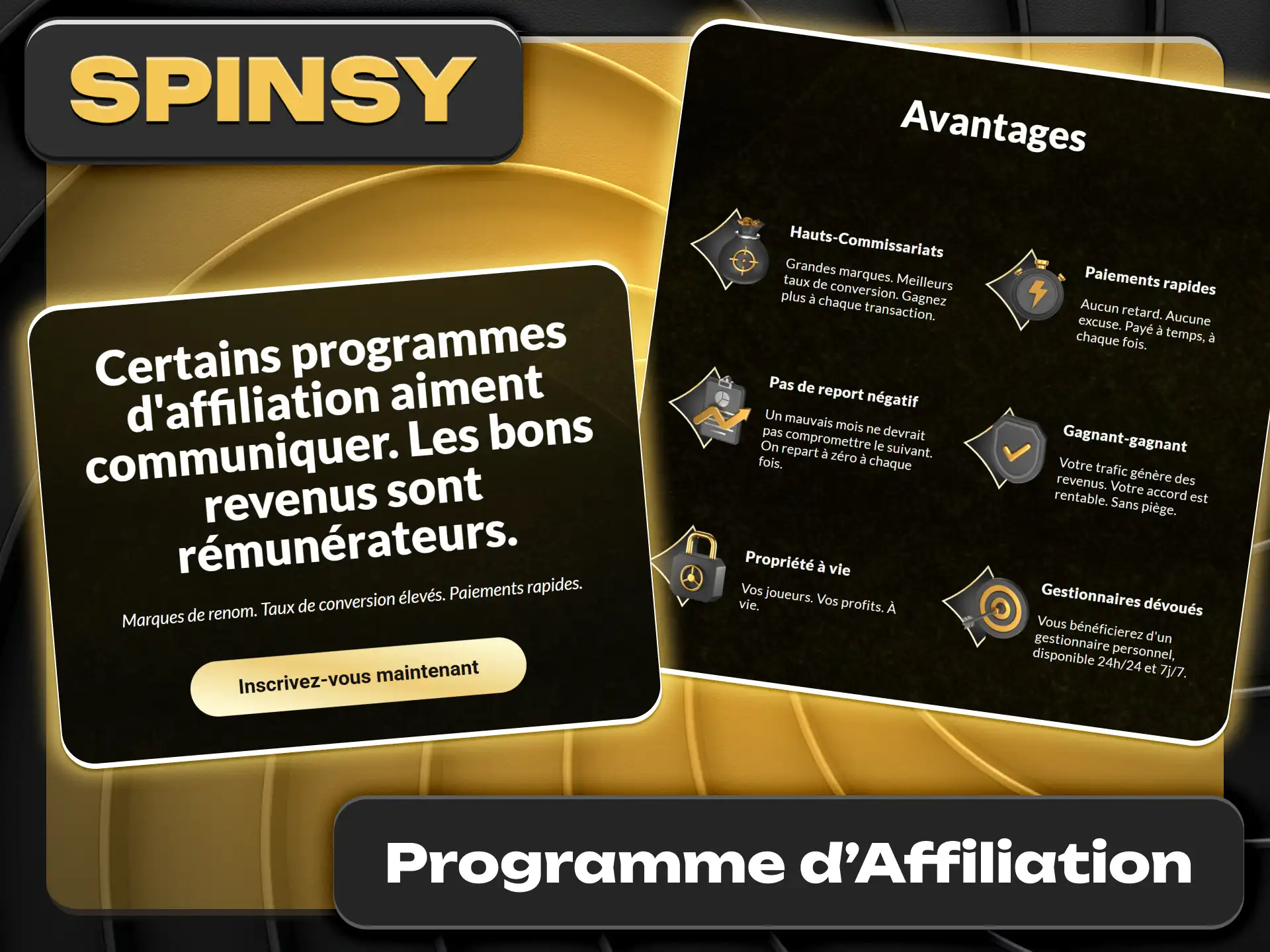 Devenez partenaire du programme d'affiliation de la marque Spinsy officiel.