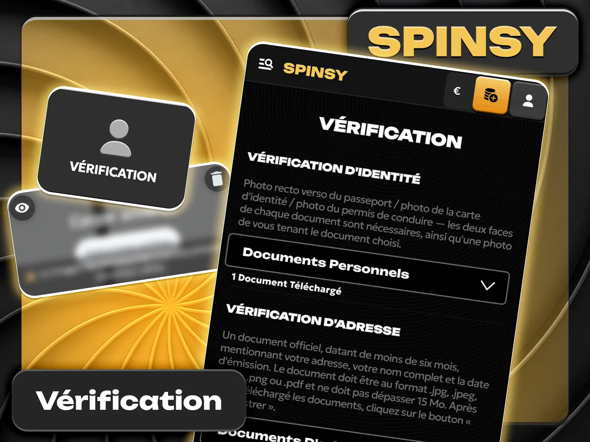 Validez la procédure de vérification KYC sur Spinsy officiel.